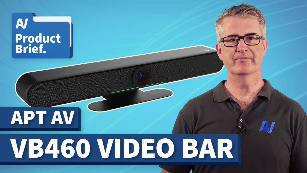 AV Product Brief: APT AV VB460 Video Bar