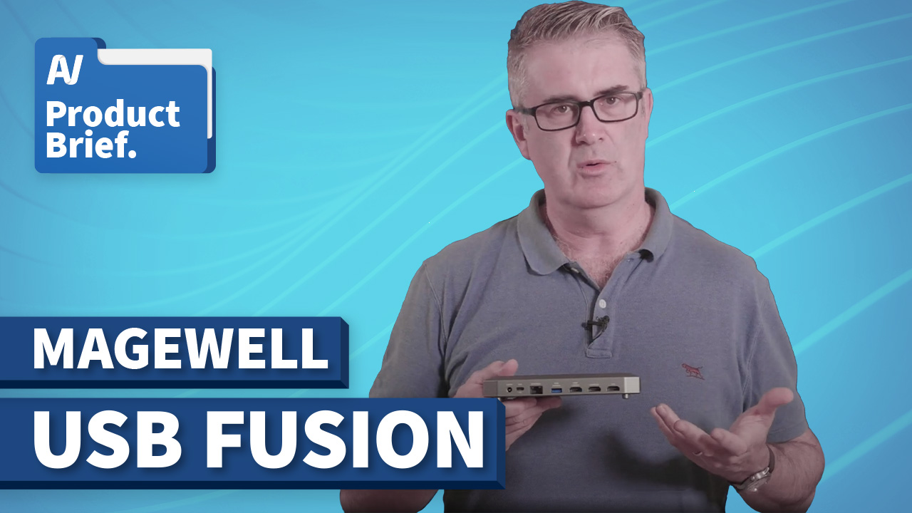 AV Product Brief: Magewell USB Fusion