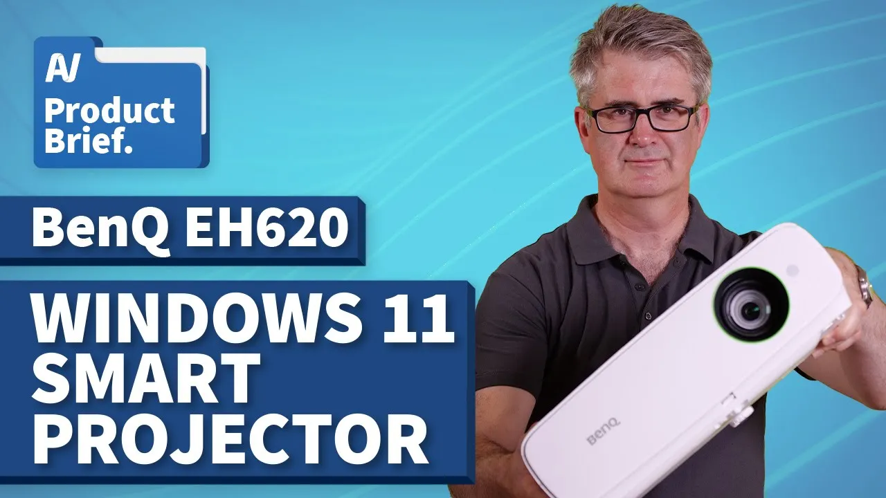 AV Product Brief: BenQ EH620 Windows 11 Smart Projector