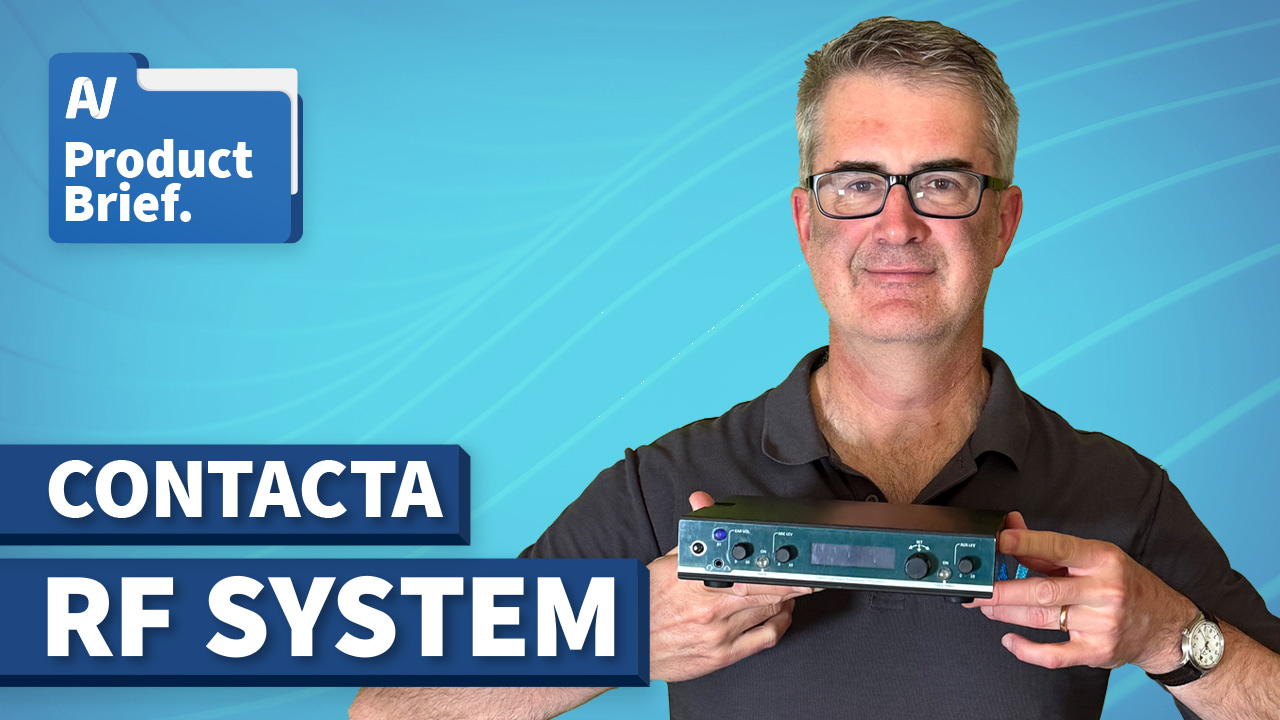 AV Product Brief: Contacta RF Assistive Hearing System