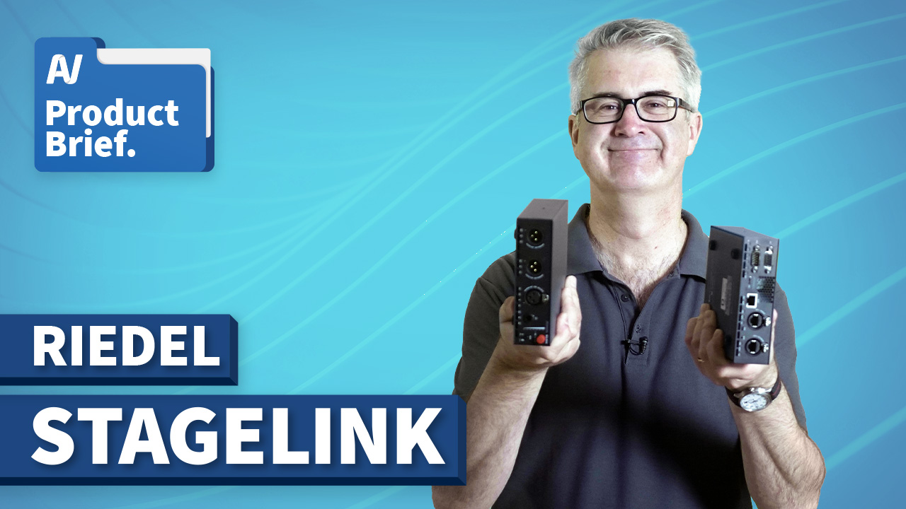 AV Product Brief: Riedel StageLink