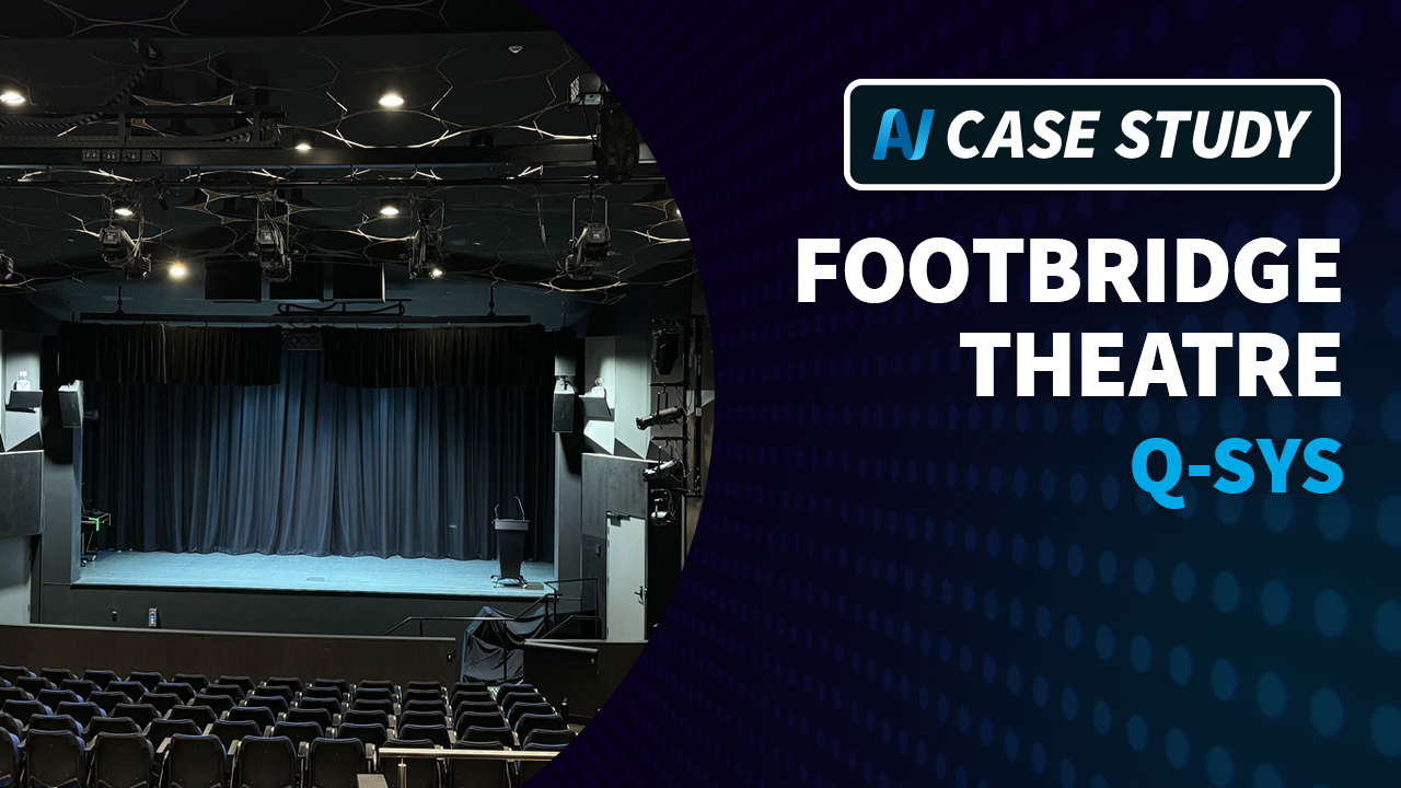 Video: Q-SYS Powers Footbridge Theatre in Sydney