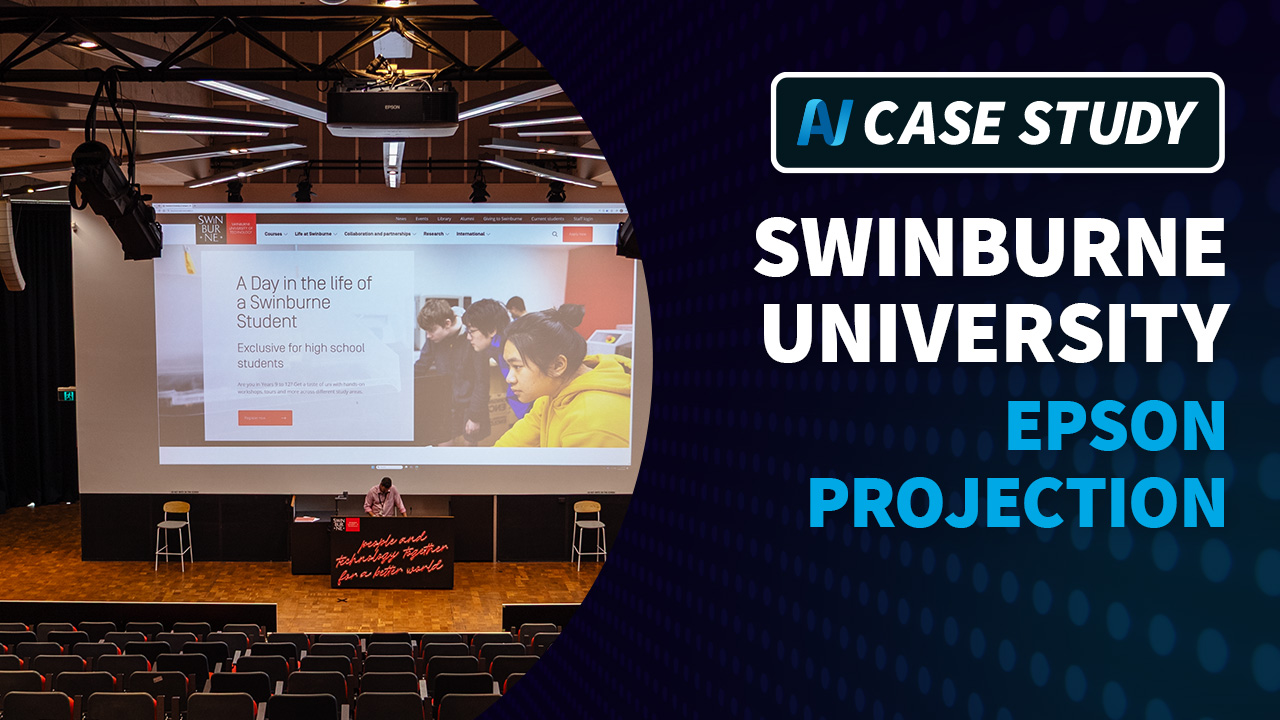 AV Video Case Study: Swinburne University Powers Up with Epson Laser Projectors