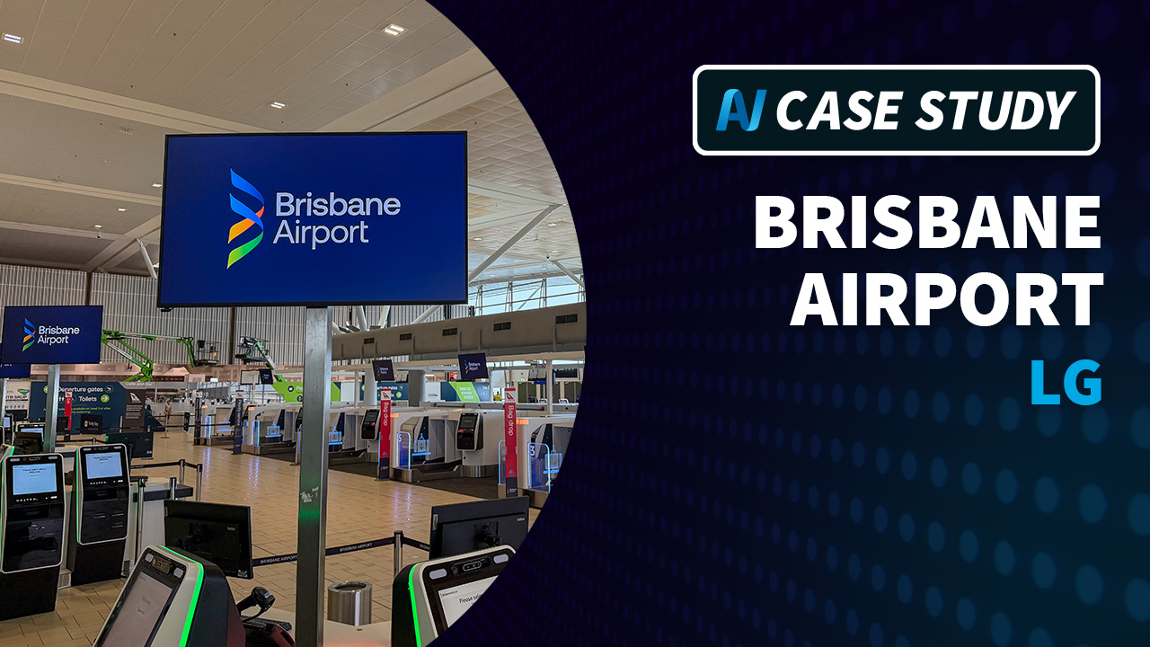 AV Video Case Study: Brisbane Airport Upgrades with LG Displays & SuperSign CMS