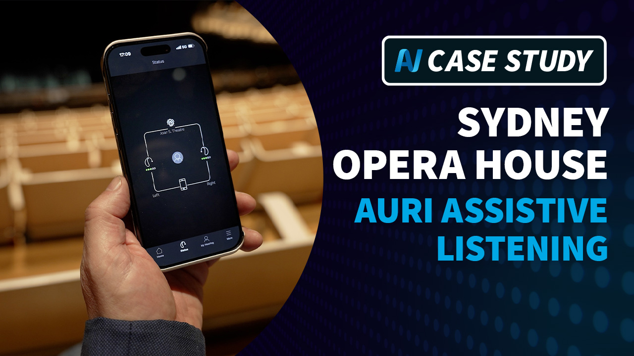 AV Video Case Study: Sydney Opera House Brings Auracast to Every Performance Space
